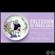 Colección de Porcelanas - Obras recientes de Marcelo Medina - Jueves, 7 de Septiembre de 2017